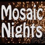 MosaicNights